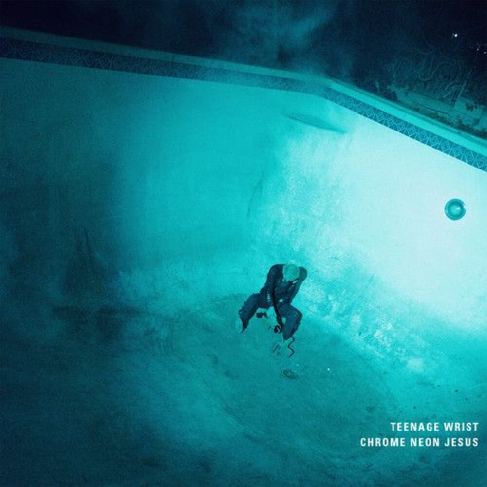 Teenage Wrist - Chrome Neon Jesus  CD